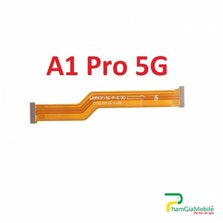 Mạch Dây Sub LCD OPPO A1 Pro 5G Cáp Nối Màn Hình, Cáp Nối Bo Mainboard Mạch Chủ